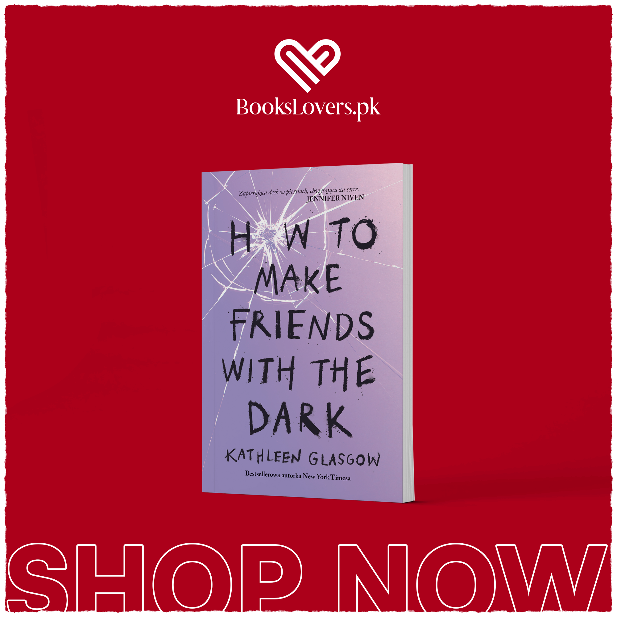 How to Make Friends with the Dark by Kathleen Glasgow