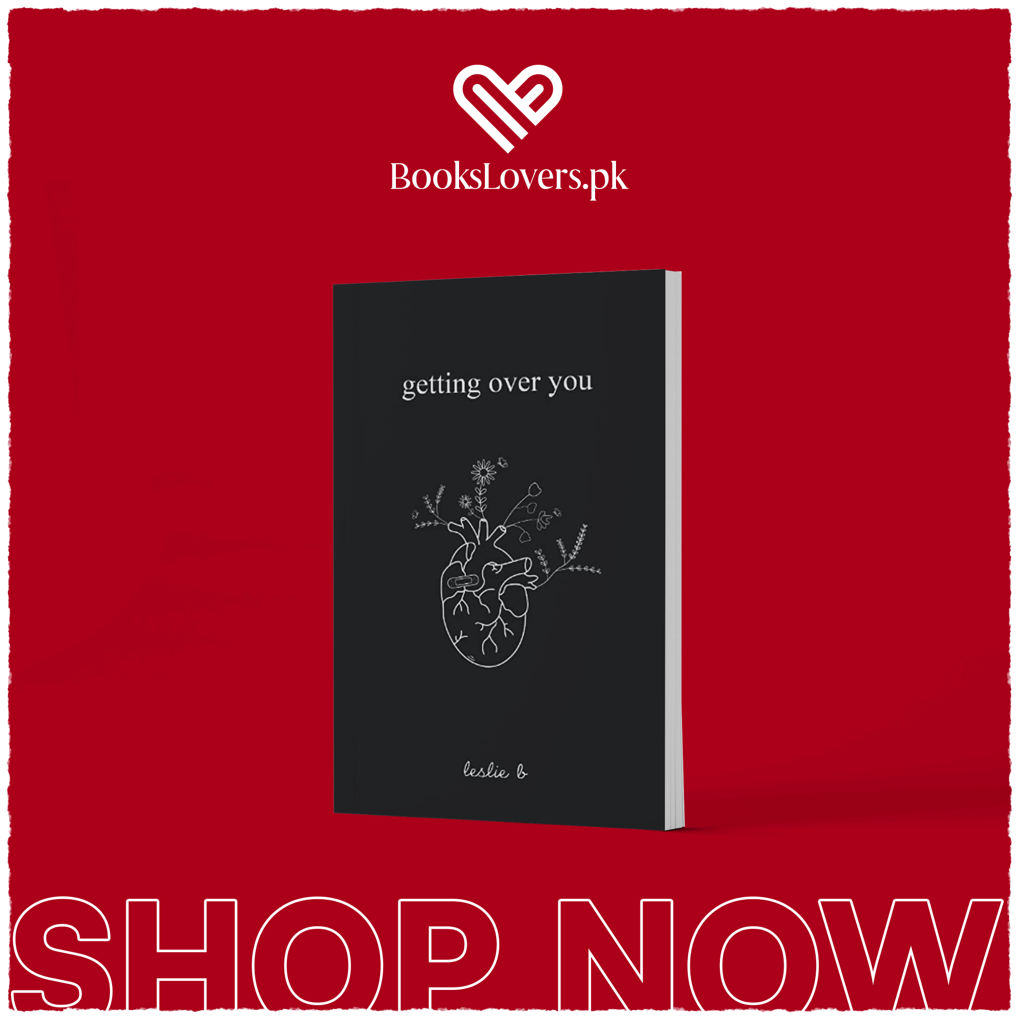 Getting Over You by Leslie B.