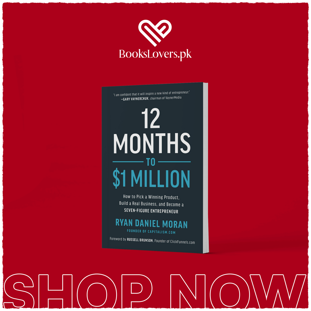 12 Months to $1 Million by Ryan Daniel Moran, Russell Brunson