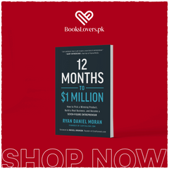 12 Months to $1 Million by Ryan Daniel Moran, Russell Brunson