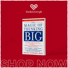 The Magic Of Thinking Big By David J. Schwartz
